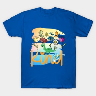 Sweet Dino Be kind T-Shirt